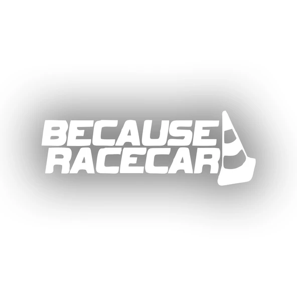 Because Race Car Araba Sticker 17x17 Cm Beyaz ürün görseli 1