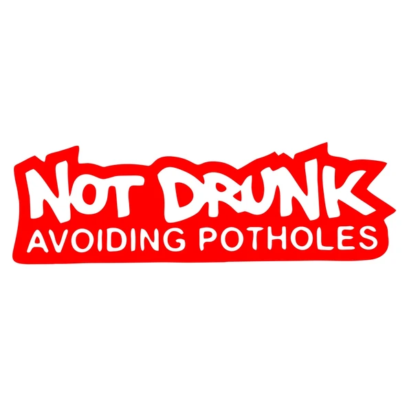 Not Drunk Avoiding Potholes 17x17 Cm Kırmızı ürün görseli 1