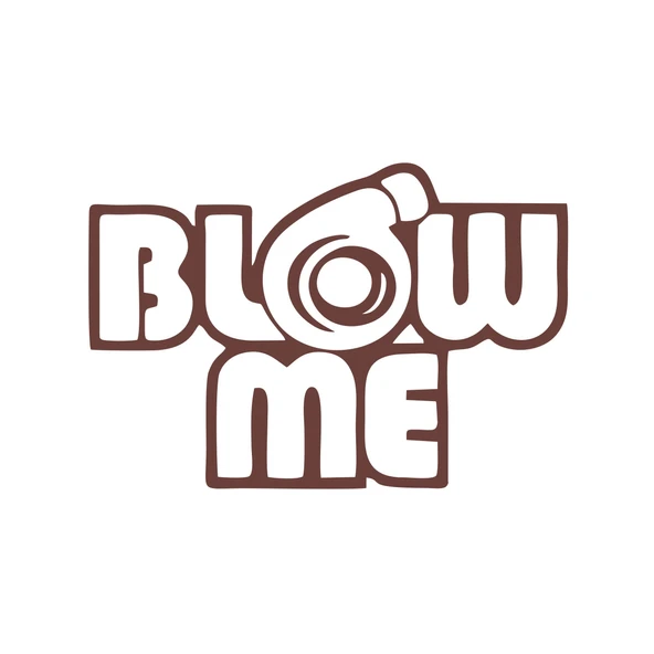 Blow Me Araba Sticker 17x17 Cm Kahverengi ürün görseli 1