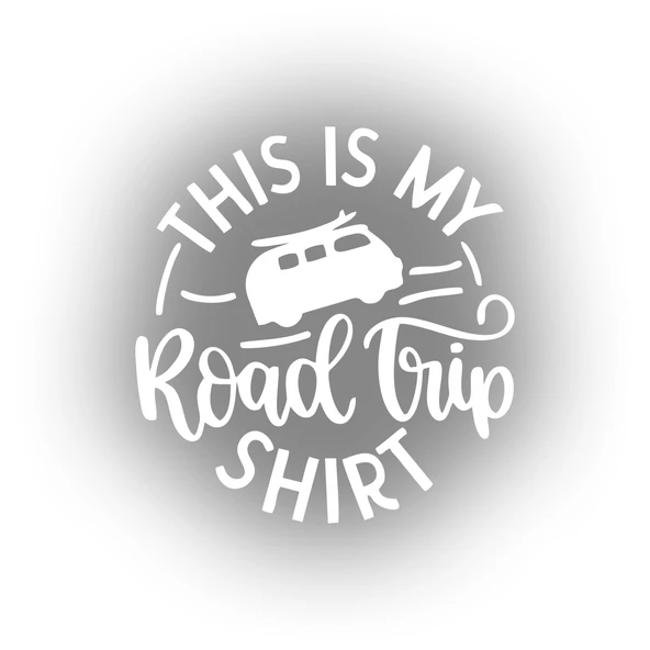 This is my Road Trip Shirt Sticker 17x17 Cm Beyaz ürün görseli 1
