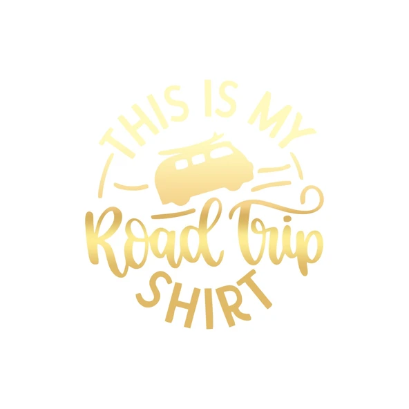 This is my Road Trip Shirt Sticker 17x17 Cm Gold ürün görseli 1