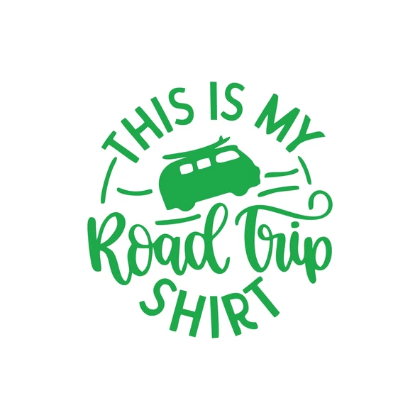 This is my Road Trip Shirt Sticker 17x17 Cm Yeşil ürün görseli 1