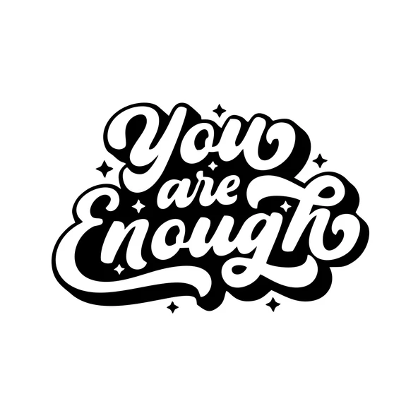 You are Enough Sticker 17x17 Cm Siyah ürün görseli 1