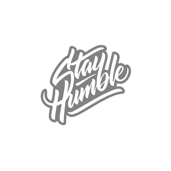 Stay Humble Sticker 17x17 Cm Gri ürün görseli 1