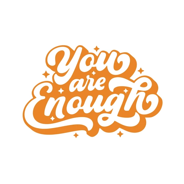 You are Enough Sticker 17x17 Cm Turuncu ürün görseli 1