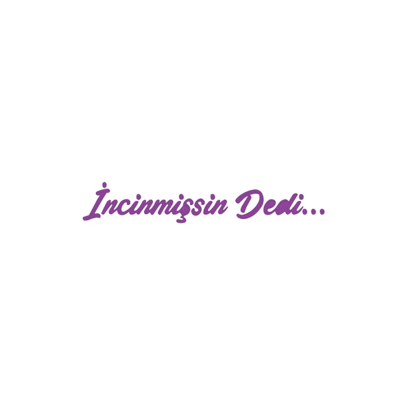 İncinmişsin Dedi Sticker 17x17 Cm Mor ürün görseli 1