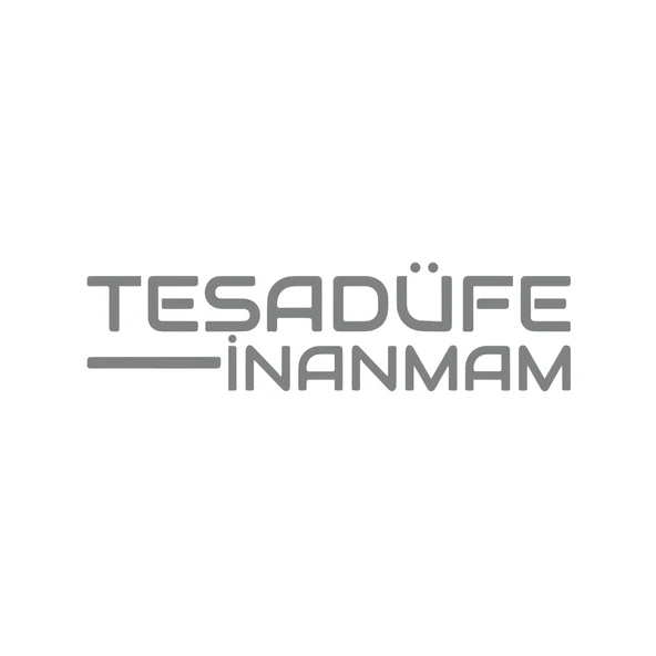 Tesadüfe İnanmam Sticker 17x17 Cm Gri ürün görseli 1