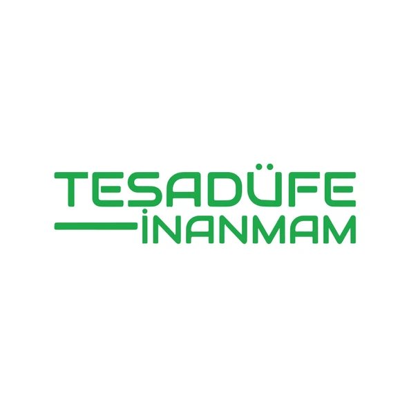 Tesadüfe İnanmam Sticker 17x17 Cm Yeşil ürün görseli 1