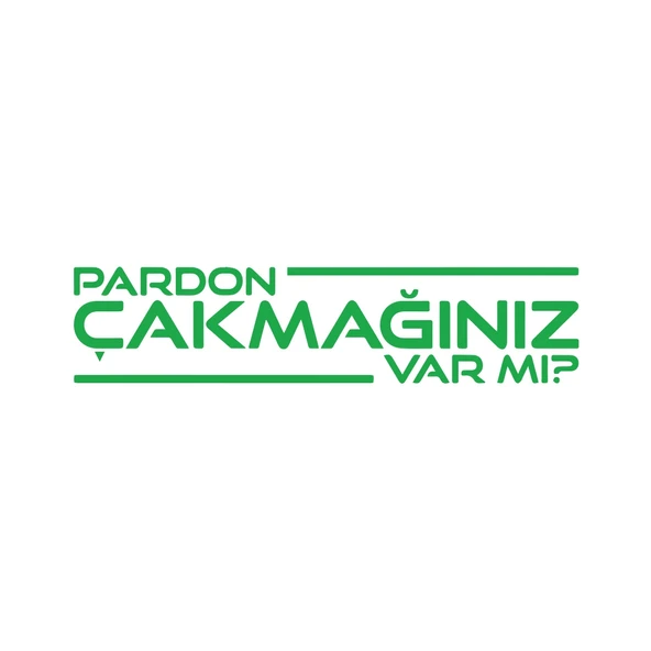 Pardon Çakmağınız var mı Sticker 17x17 Cm Yeşil ürün görseli 1