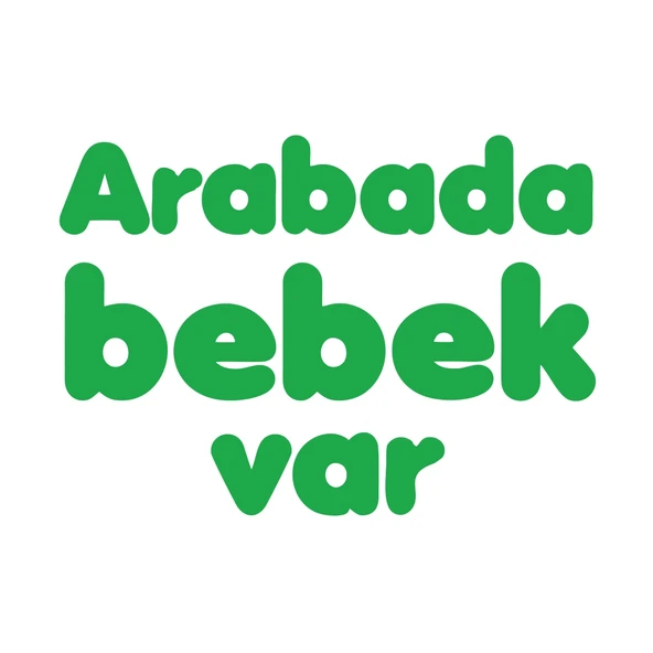 Arabada Bebek Var Sticker 17x17 Cm Yeşil ürün görseli 1