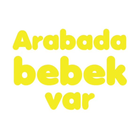 Arabada Bebek Var Sticker 17x17 Cm Sarı ürün görseli 1