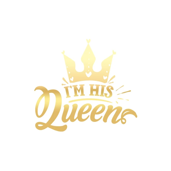 İm His Queen Sticker 17x17 Cm Gold ürün görseli 1