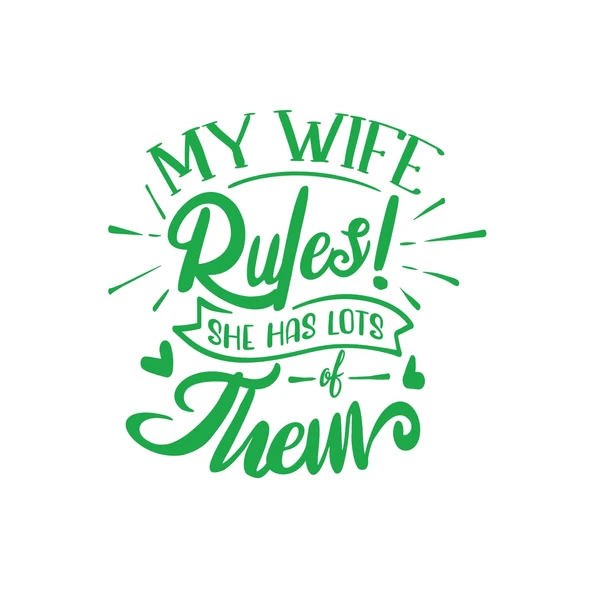 My Wife Rules Them Sticker 17x17 Cm Yeşil ürün görseli 1
