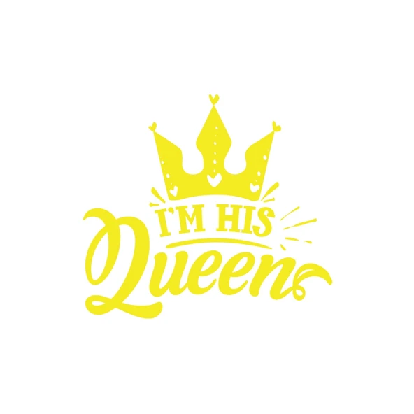 İm His Queen Sticker 17x17 Cm Sarı ürün görseli 1