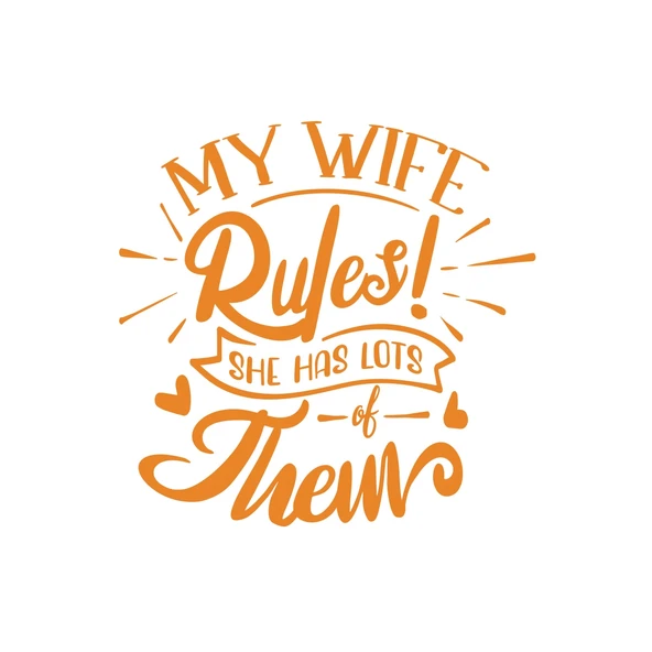 My Wife Rules Them Sticker 17x17 Cm Turuncu ürün görseli 1