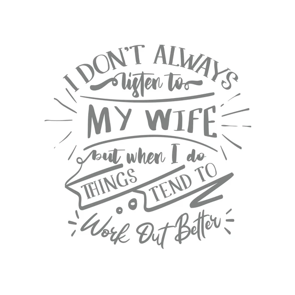 İ dont Listening to My wife Sticker 17x17 Cm Gri ürün görseli 1