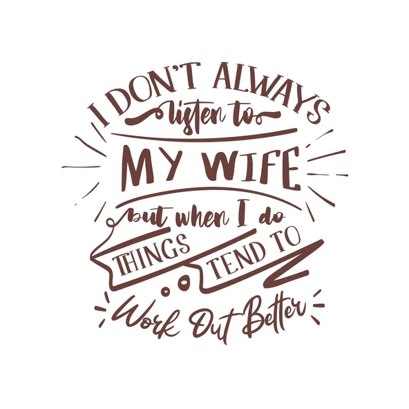 İ dont Listening to My wife Sticker 17x17 Cm Kahverengi ürün görseli 1