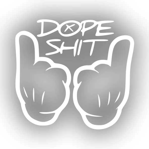 Dope Shit Sticker 17x17 Cm Beyaz ürün görseli 1