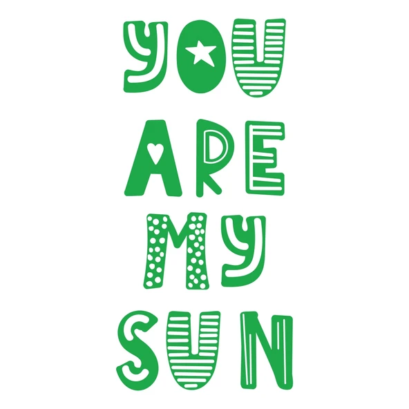 you are my sun sticker 17x17 Cm Yeşil ürün görseli 1