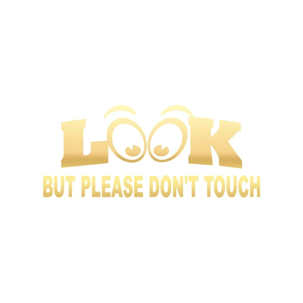 Bak ama dokunma İngilizce Sticker 17x17 Cm Gold ürün görseli 1