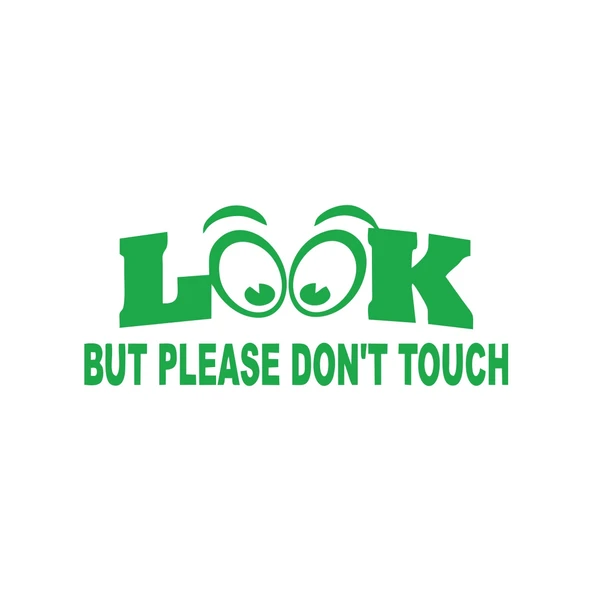 Bak ama dokunma İngilizce Sticker 17x17 Cm Yeşil ürün görseli 1