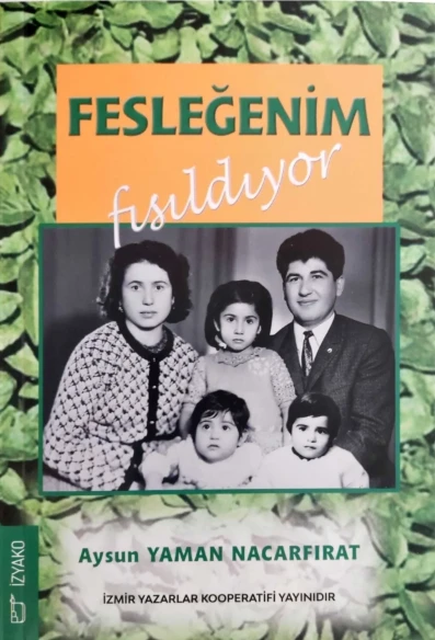 Fesleğenim Fısıldıyor - Aysun Nacarfırat - İZYAKO Yayınları ürün görseli 1