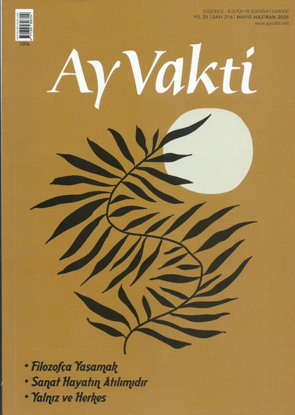 Ay Vakti Dergi 216.Sayı Mayıs-Haziran 2025 ürün görseli 1