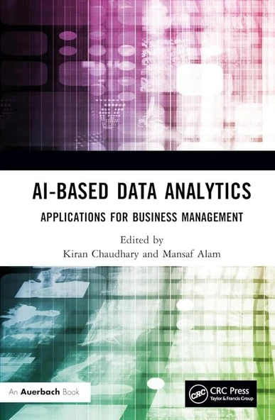 AI-Based Data Analytics: Applications for Business Management Chaudhary Alam ürün görseli 1
