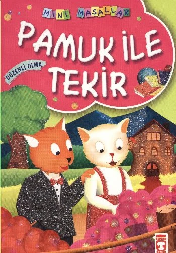 Pamuk ile Tekir / Mini Masallar - Resim 2