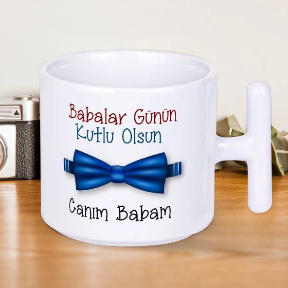 Babalar Günün Kutlu Olsun Canım Babam Baskılı Babalar Gününe Özel T Kupa Bardak-2 ürün görseli 1
