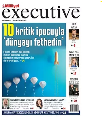 Milliyet Executive Dergi Haziran 2025 ürün görseli 1