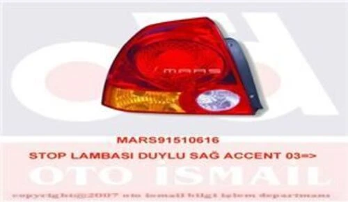 Mars 510616  STOP LAMBASI SAĞ ACCENT ADMIRE 03-06 DUYLU ürün görseli 1