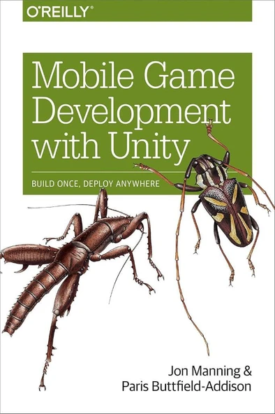 Mobile Game Development with Unity: Build Once, Deploy Anywhere Manning Buttfield-Addison ürün görseli 1