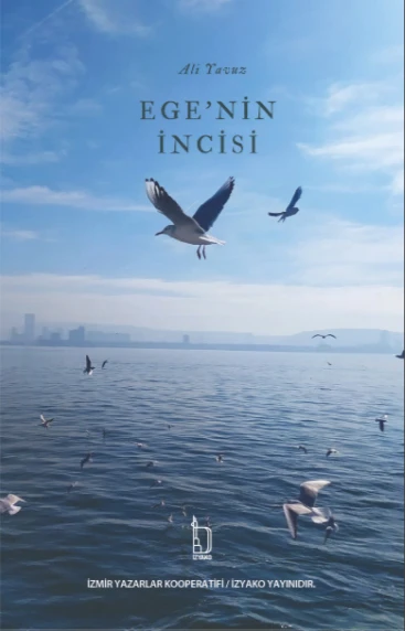 Ege'nin İncisi - Ali Yavuz - İZYAKO Yayınları ürün görseli 1