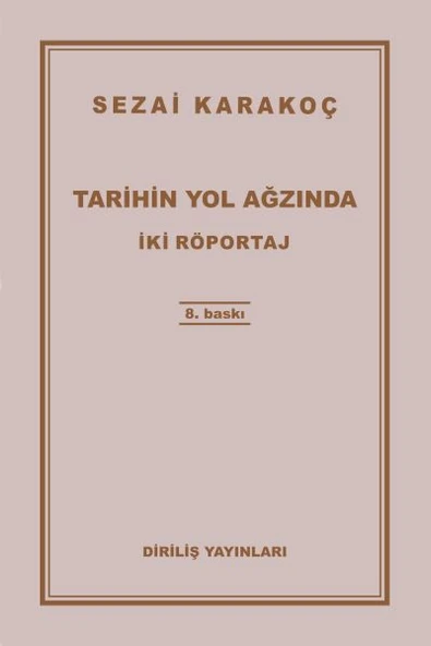 Tarihin Yol Ağzında - Resim 3