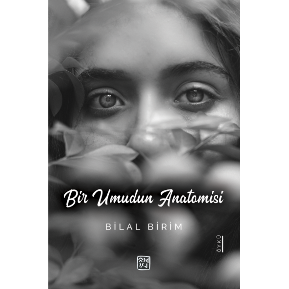 Bir Umudun Anatomisi - Bilal Birim ürün görseli 1