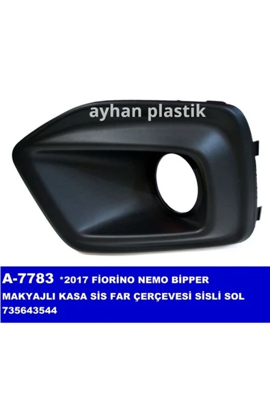 Ayhan A7783 Sis Far Çerçevesi Sol Sisli Bıpper-fıorıno ürün görseli 1