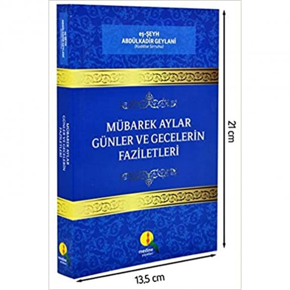 MEDİNE MUBAREK AYLAR GÜNLER VE GECELERİN FAZİLETLERİ ürün görseli 1