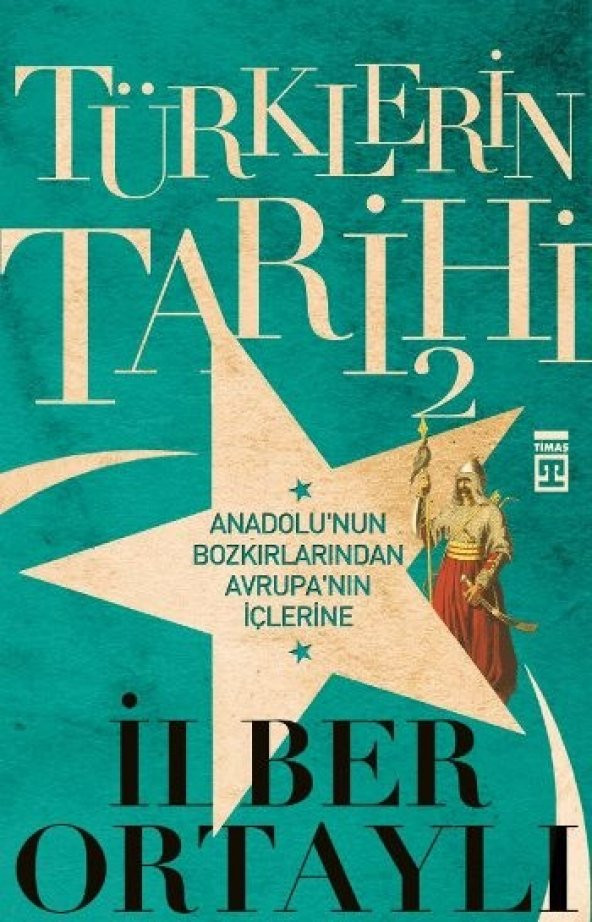 Türklerin Tarihi 2 İLBER ORTAYLI 9786050822212 ürün görseli 1