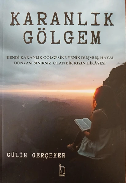 Karanlık Gölgem - Gülin Gerçeker - İZYAKO Yayınları ürün görseli 1