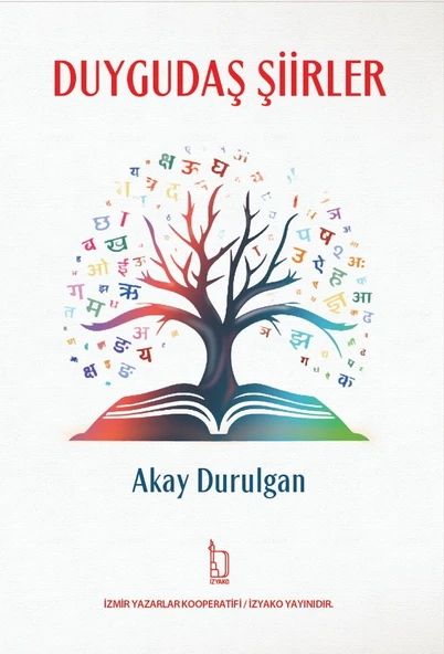 Duygudaş Şiirler - Akay Durulgan - İZYAKO Yayınları ürün görseli 1