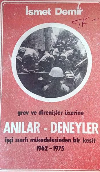 Anılar Deneyler, İşçi Sınıfı Mücadelesinden Bir ürün görseli 1