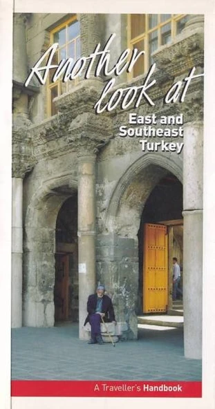 Another Look at East and Southeast Turkey ürün görseli 1