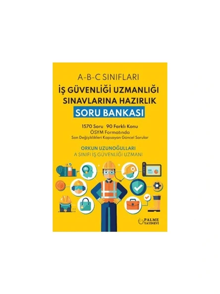 Palme Iş Güvenliği Uzmanlığı Sınavlarına Hazırlık Soru Bankası ürün görseli 1