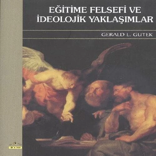 Eğitime Felsefi ve İdeolojik Yaklaşımlar ürün görseli 1