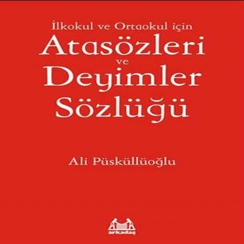 İlköğretim İçin Atasözleri ve Deyimler Sözlüğü ürün görseli 1