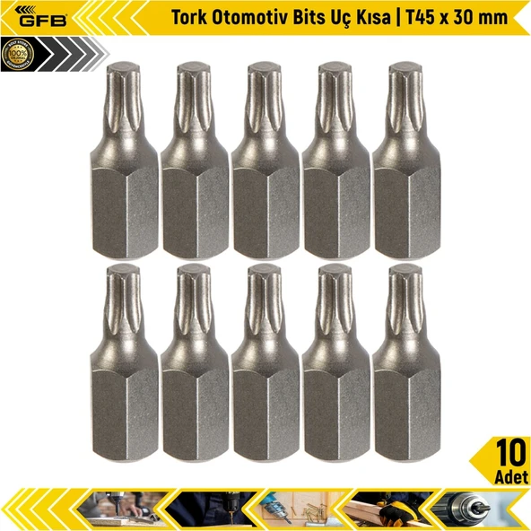 Gfb Tork Otomotiv Bits Uç Kısa | T 45 X 30 Mm | 10 Adet ürün görseli 1