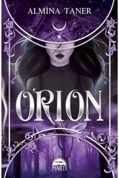 Martı Yayınları Orion (Ciltli) / Almina Taner / Martı Yayınları / 9786254486524 ürün görseli 1