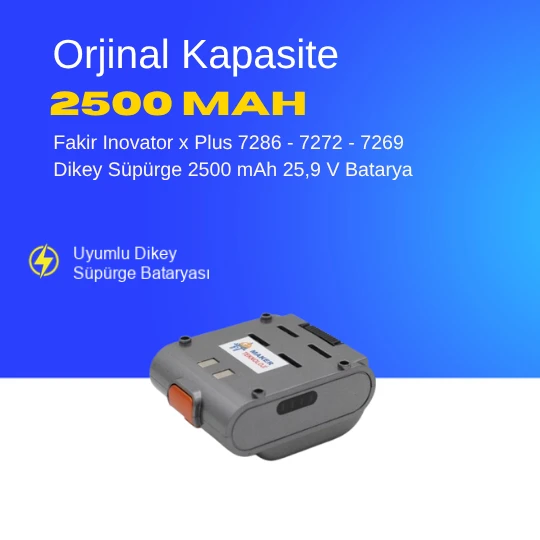 Fakir Inovator x Plus 7286 - 7272 - 7269 Dikey Süpürge 2500 mAh 25,9 V  Batarya – Orjinal Uyumlu Uzun Ömürlü, Yüksek Performans Pil ürün görseli 1