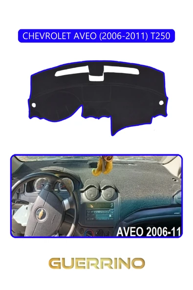 Guerrino  CHEVROLET AVEO 2006-2011 T250TORPİDO KORUMA HALISI MAVİ KENAR ürün görseli 1
